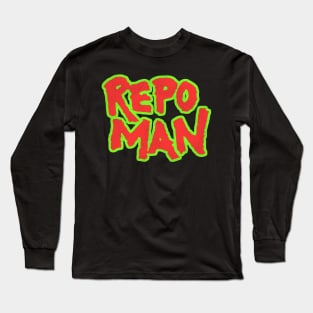 Repo Man Long Sleeve T-Shirt